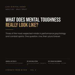 [Replay] Strength from Within, vol 2: What Mental Toughness Really Looks Like